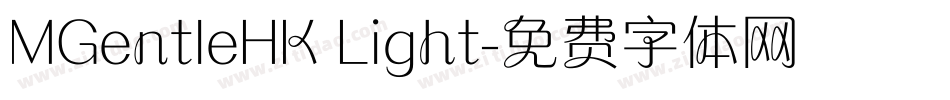 MGentleHK Light字体转换